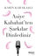 Asiye Kabahat'ten Şarkılar Dinlediniz